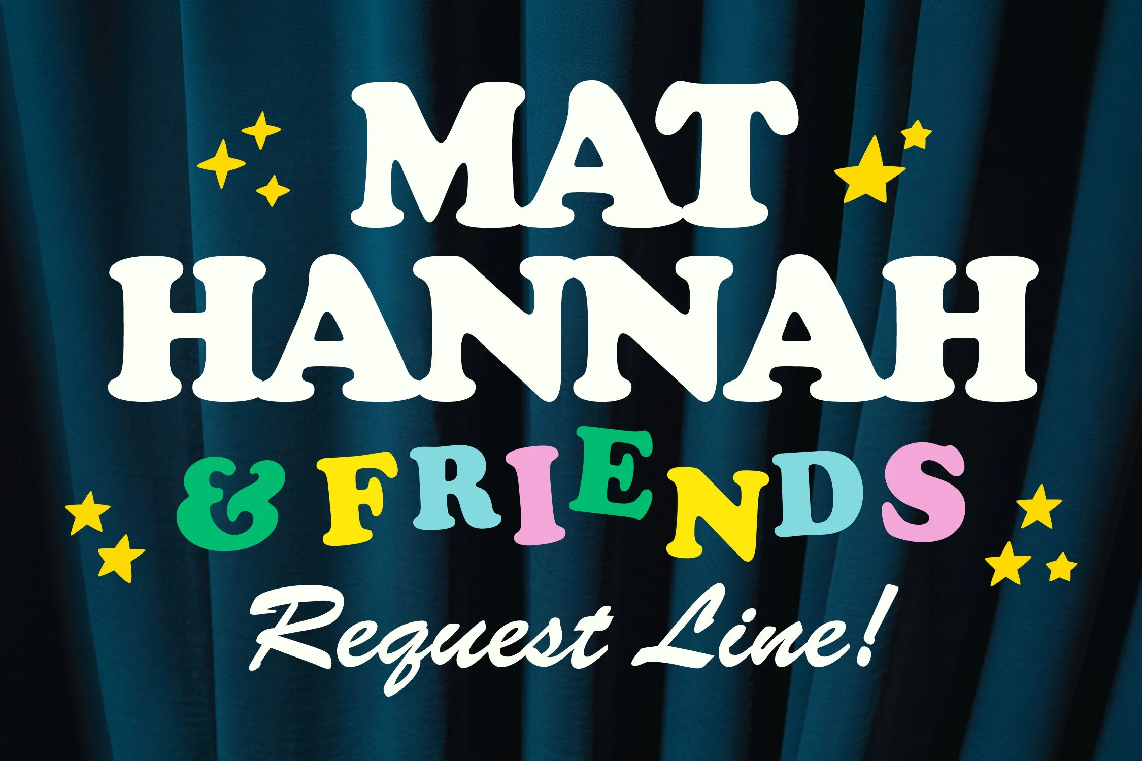 Mat Hannah & Friends: The Request Line