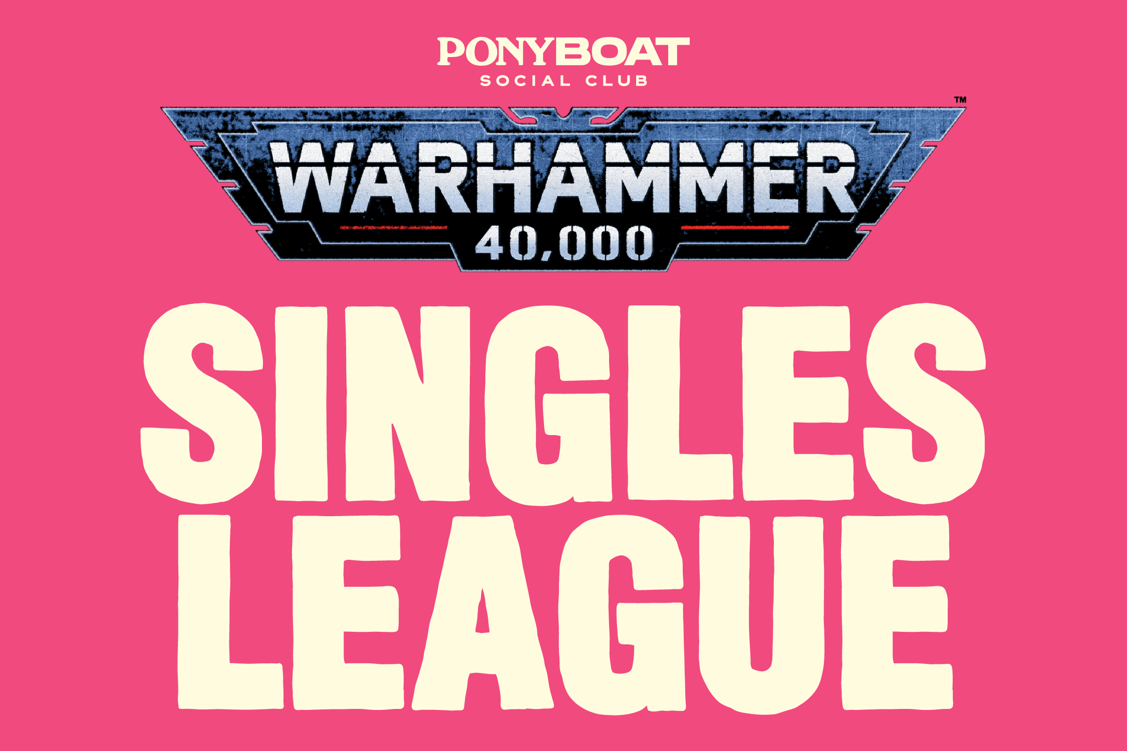 Warhammer 40K Singles League