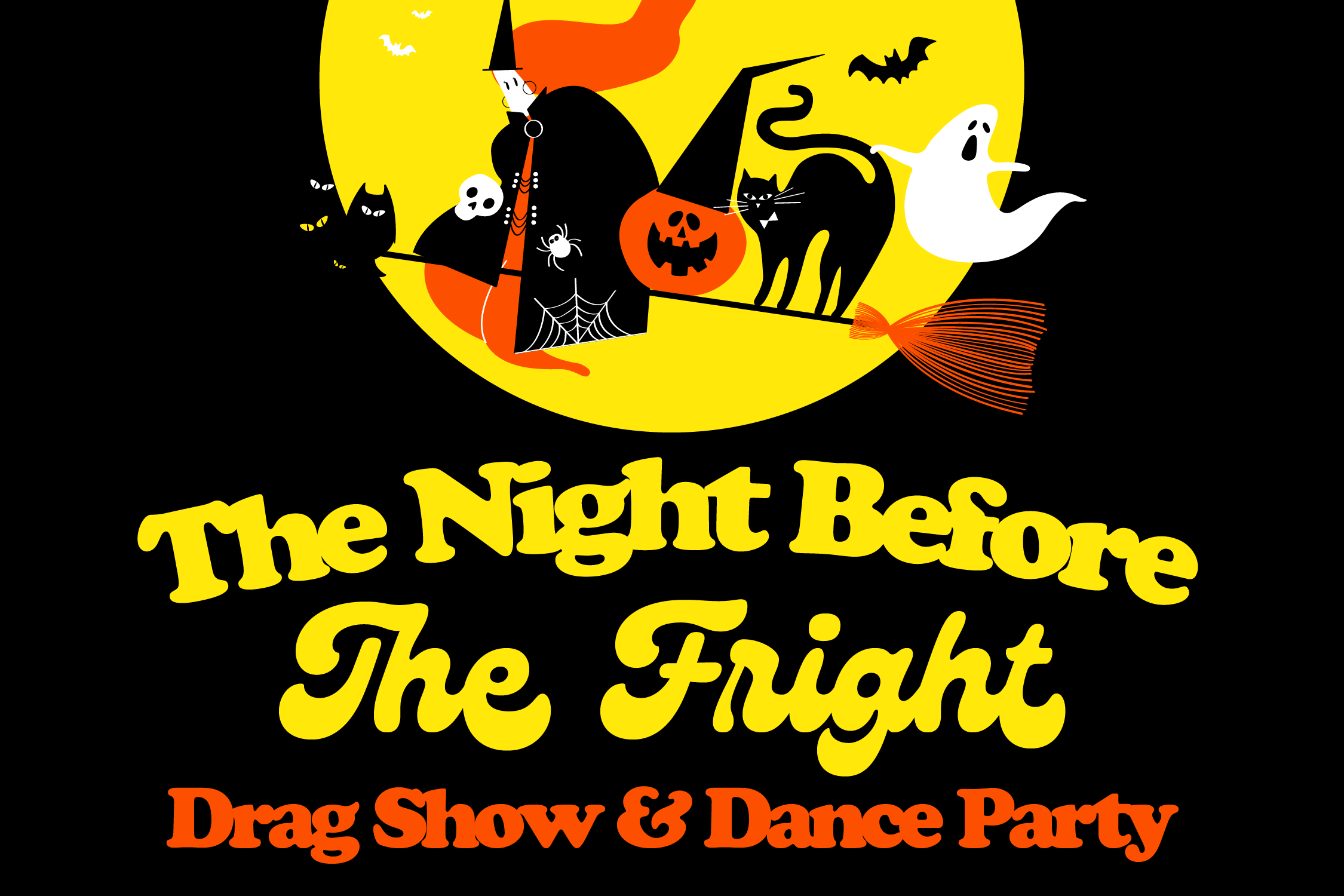 The Night Before the Fright Drag Show & Dance Party