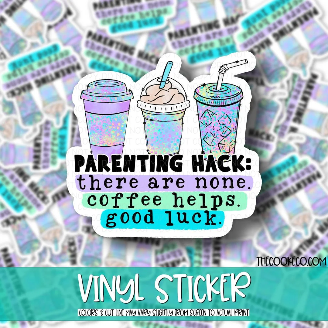 Cooke Co Parenting Hack Vinyl Sticker.jpeg