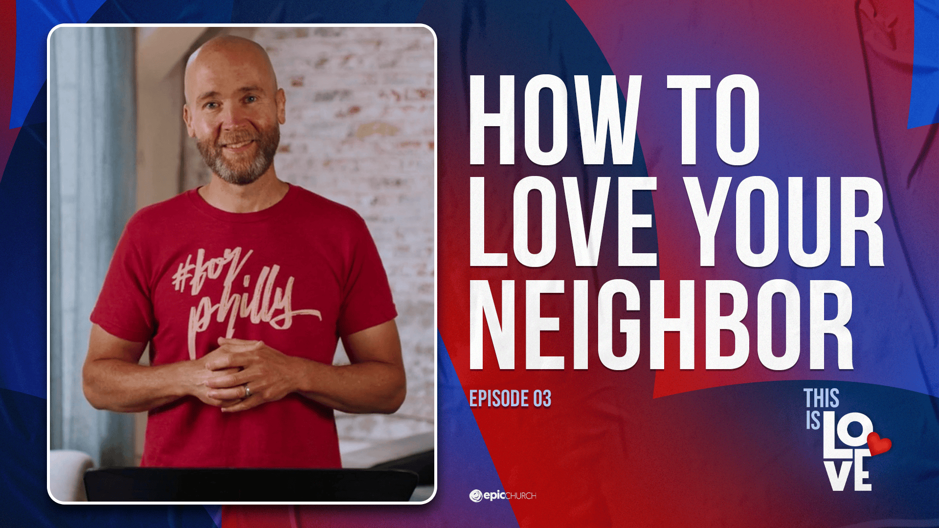 How to Love Your Neighbor
