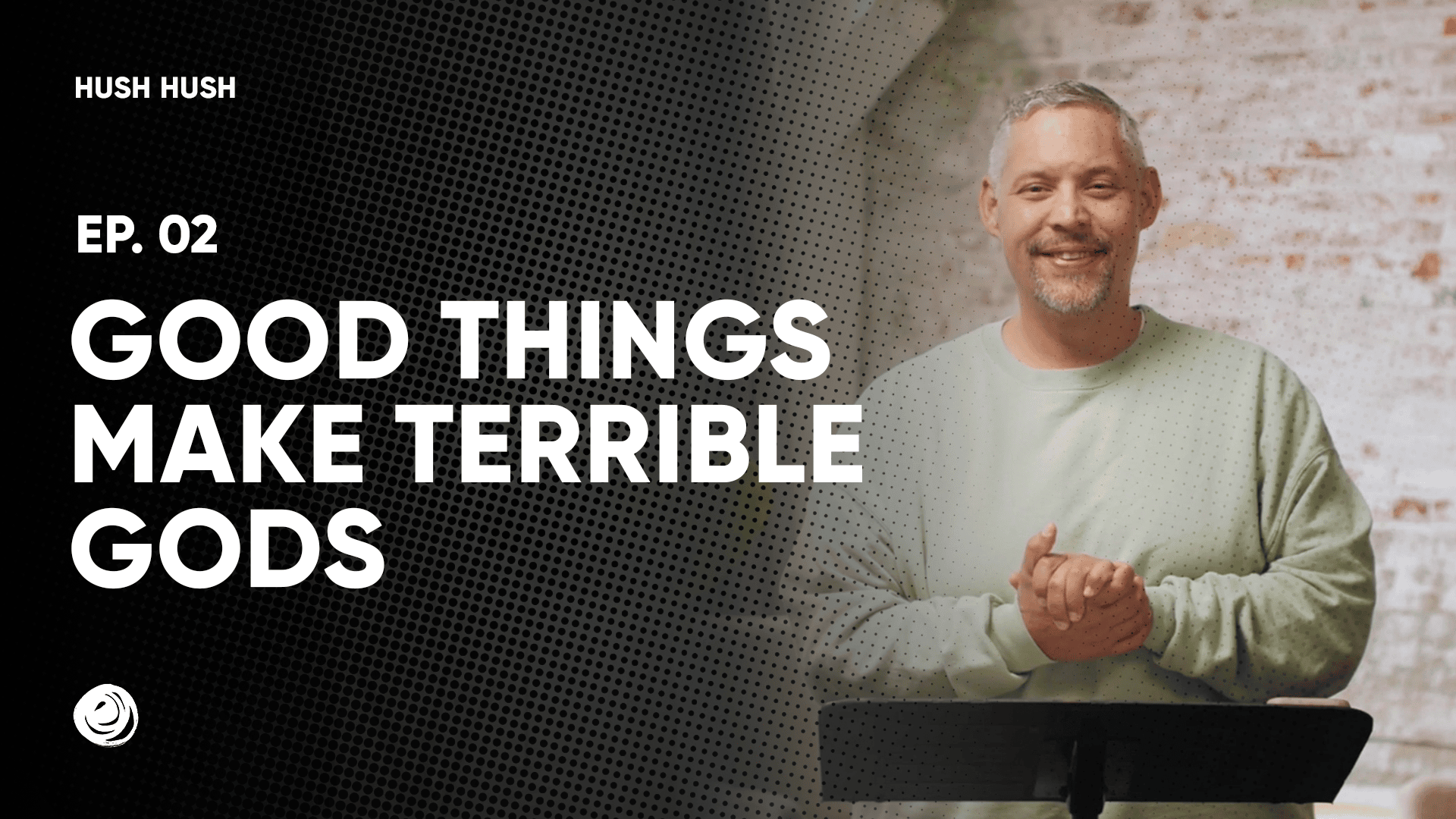 Good Things Make Terrible Gods