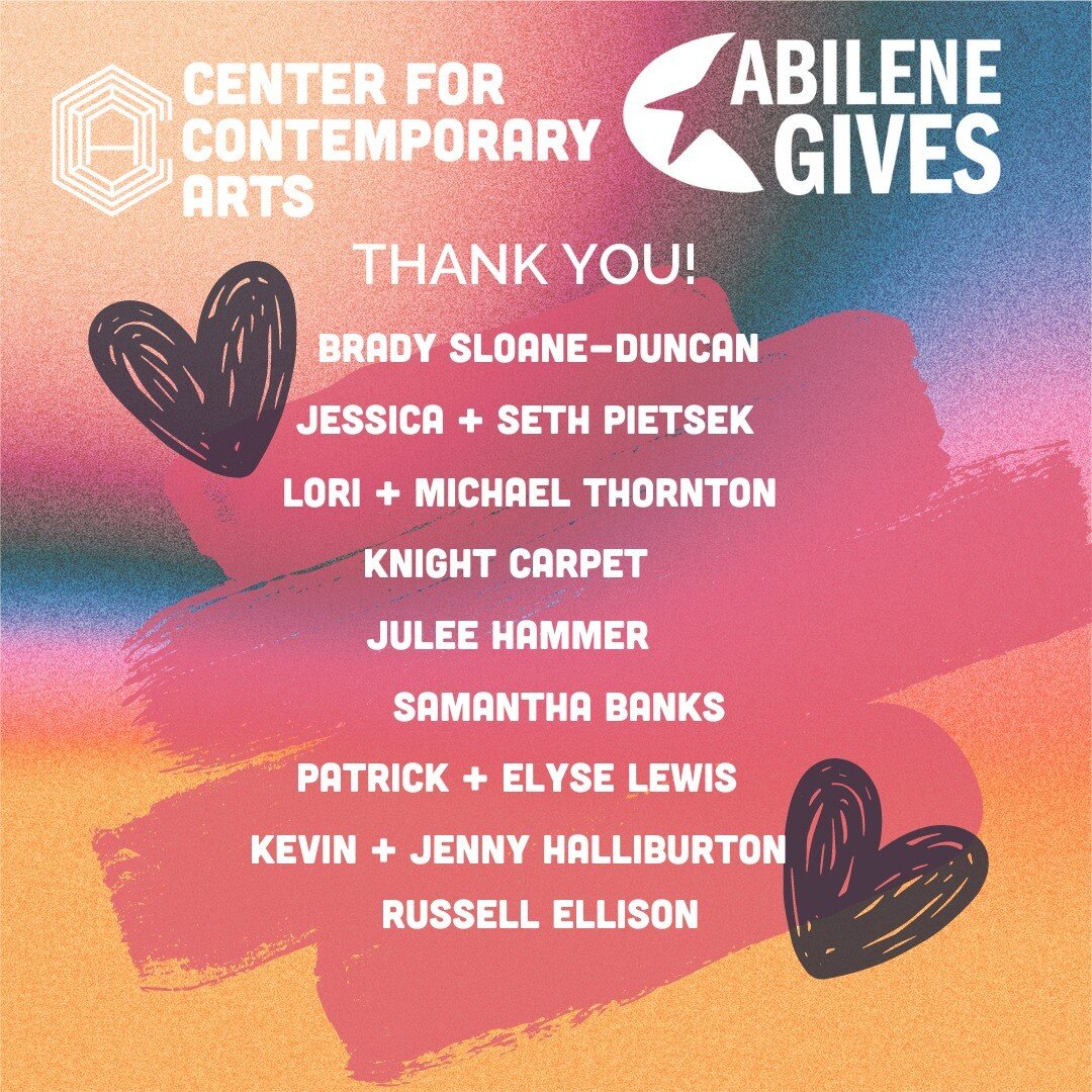 Thank you! We are over HALF WAY to our goal thanks to these MANY generous donors. We are so thankful for the overwhelming community support that over FIFTY donors have given to Center for Contemporary Arts today! If you have not, and are willing, con