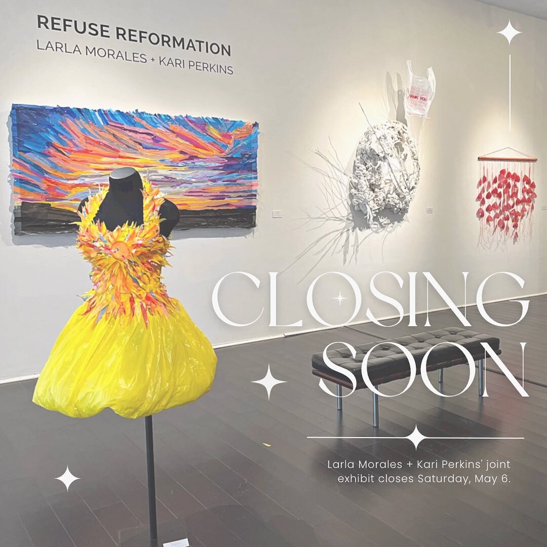 CLOSING SOON: Larla Morales + Kari Perkins&rsquo; REFUSE REFORMATION is on view through Saturday, May 6. Stop by and see it today or tomorrow before it&rsquo;s gone!