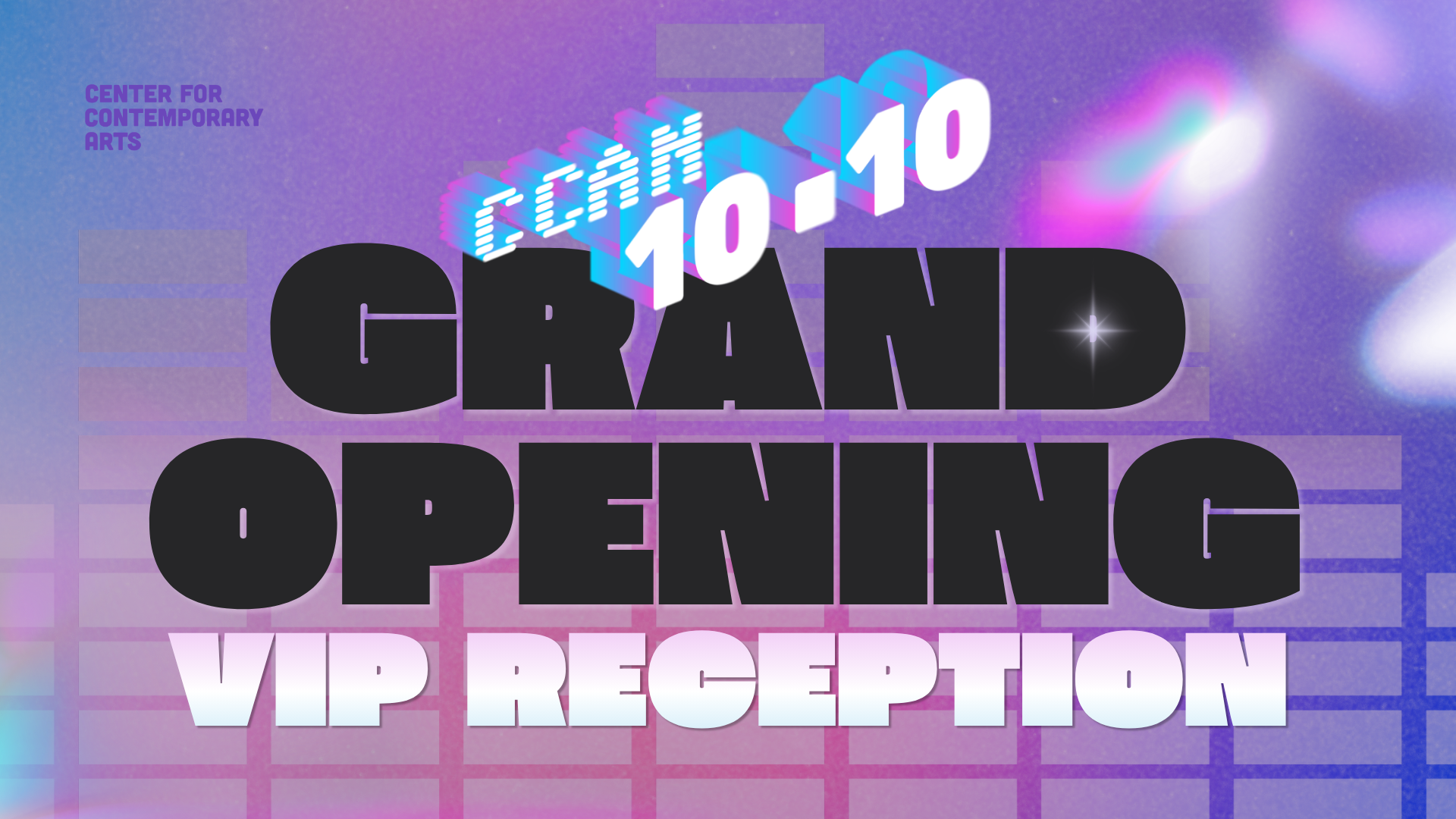 CCAN 10-10 Grand Opening VIP Reception