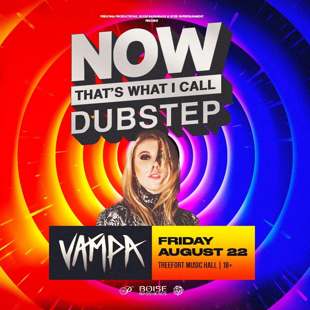 Event poster for a dubstep music concert featuring Vampa, scheduled for Friday, August 22 at Treefort Music Hall in Boise, with age restriction 18+. The poster has a colorful background with a woman in the center and bold text.
