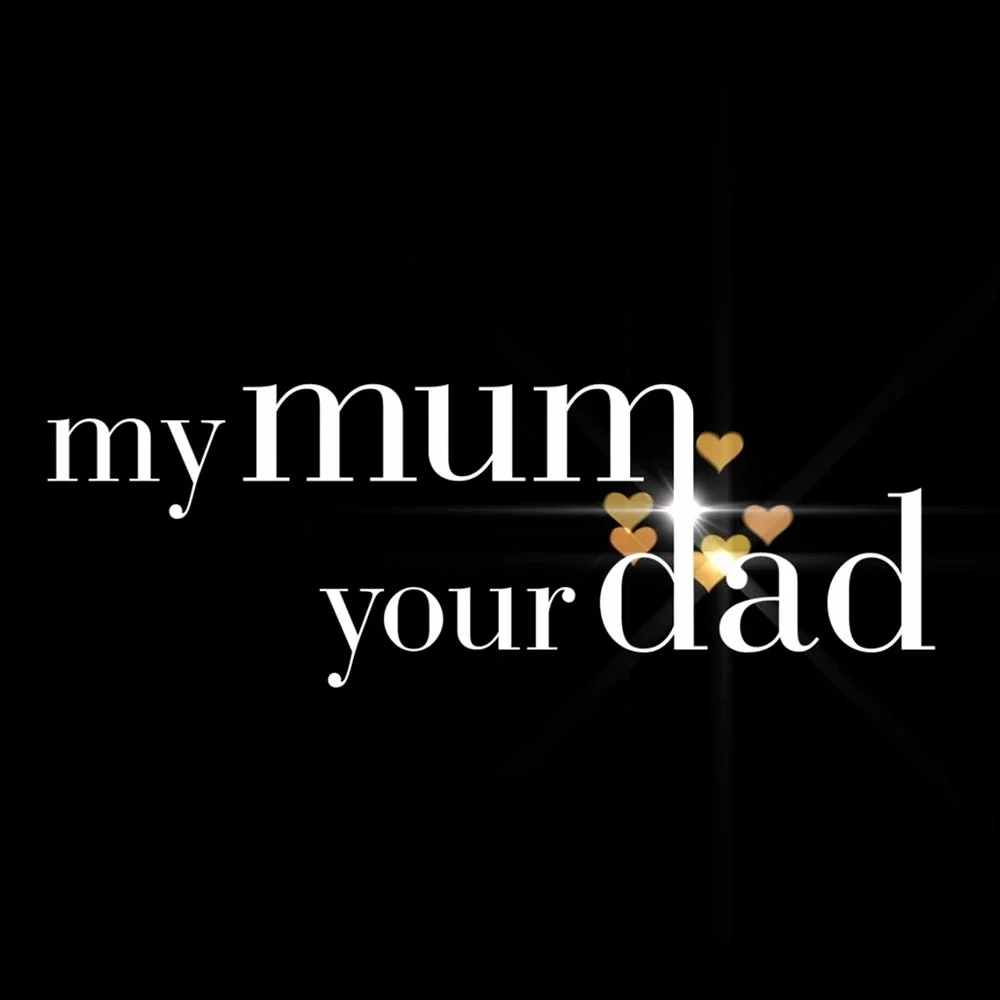 My_Mum_Your_Dad_UK.webp