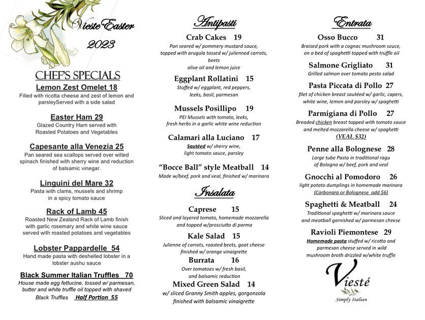 VIEST&Eacute; OPENING EASTER SUNDAY @ 
11:30 AM &hellip; Chef Pietro has crafted serveral specials for your Easter Family Brunch/Dinner.  Call or go online now to reserve your spot. Accommodating large family parties. 
401-324-5905
Viesteonthames@gma