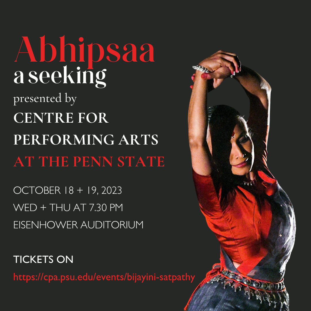 Abhipsaa - a seeking at Penn State