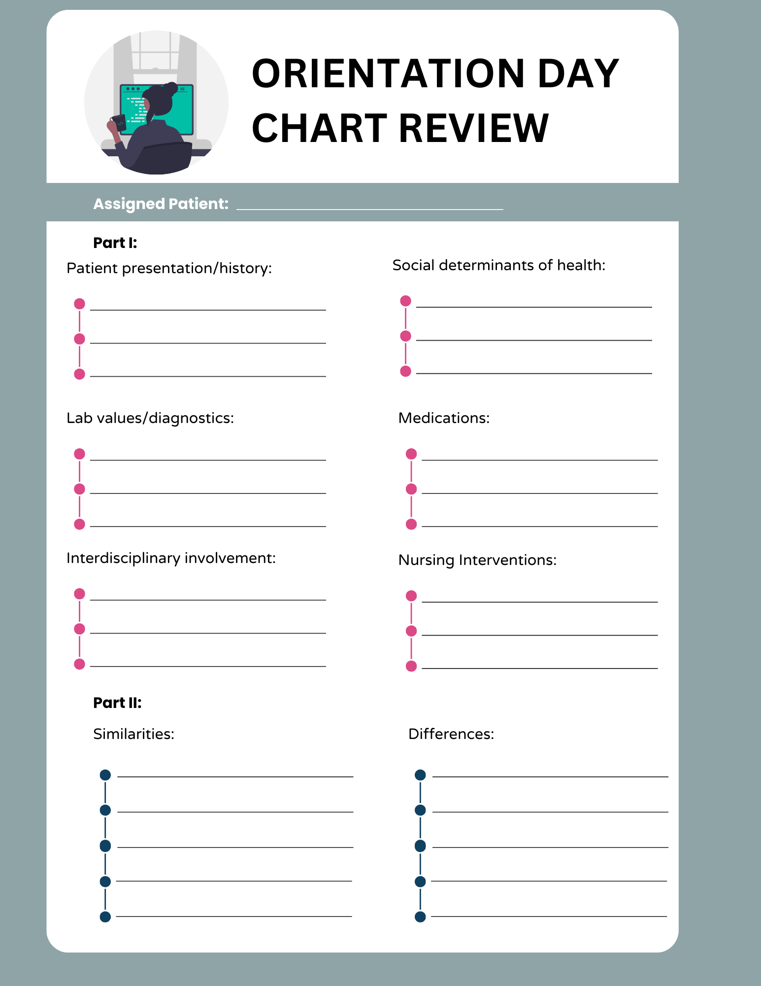 A worksheet for compare/contrast clinical orientation day