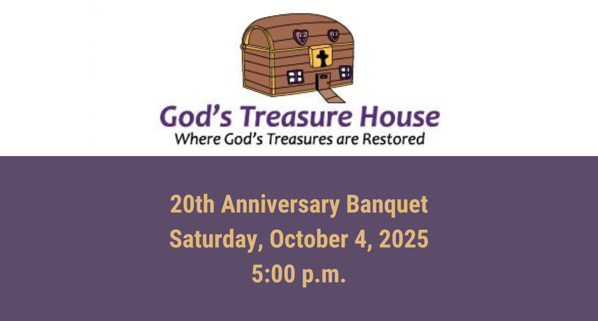 God's Treasure House 20th Anniversary Banquet