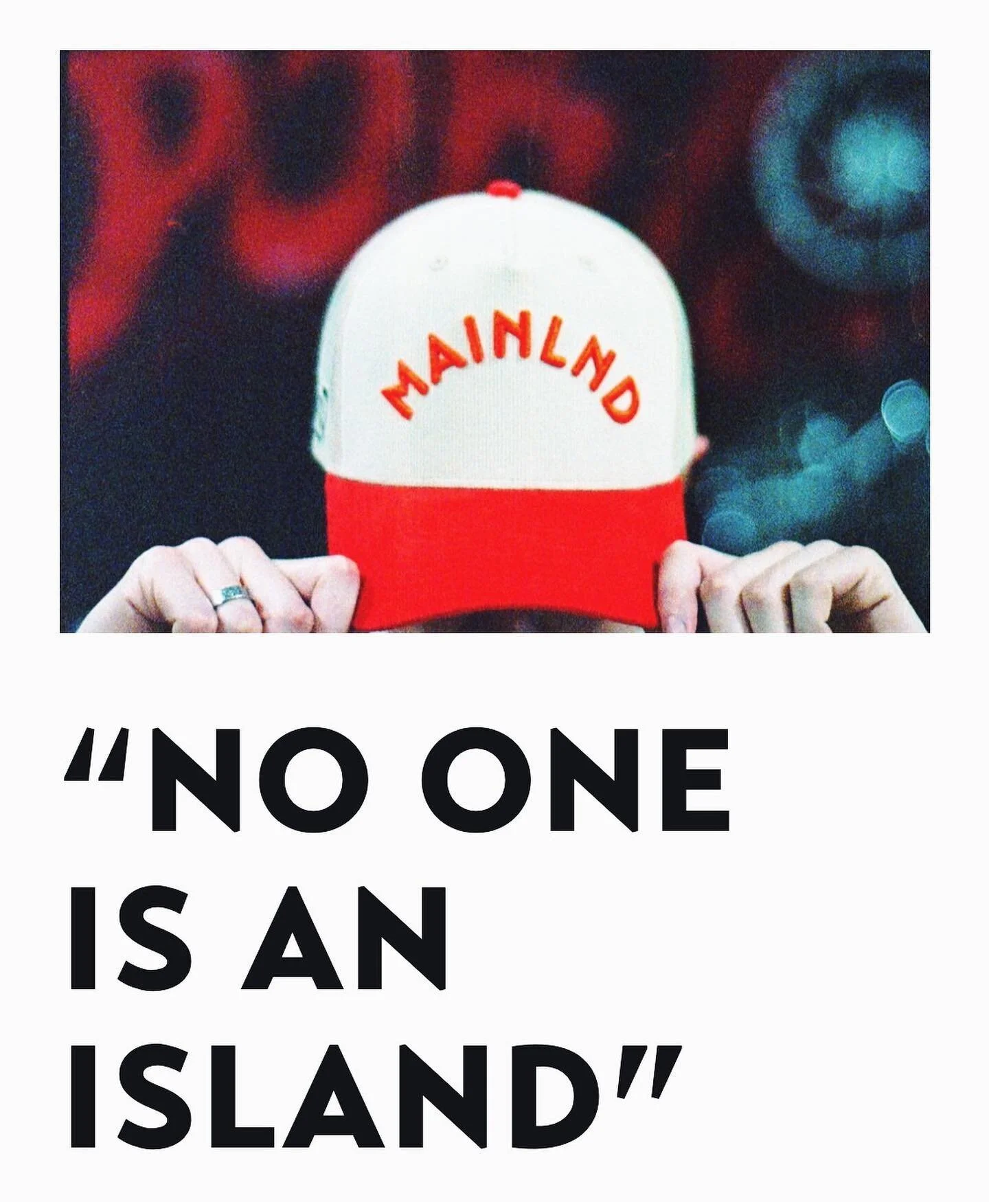 We hope that our collection forges community, communion. We hope that it
inspires you to be more. Or just you, in your many shades. We hope you are
spurred to be whoever you want to be, per day, per moment.
Our many roads will meet on the mainland.
N