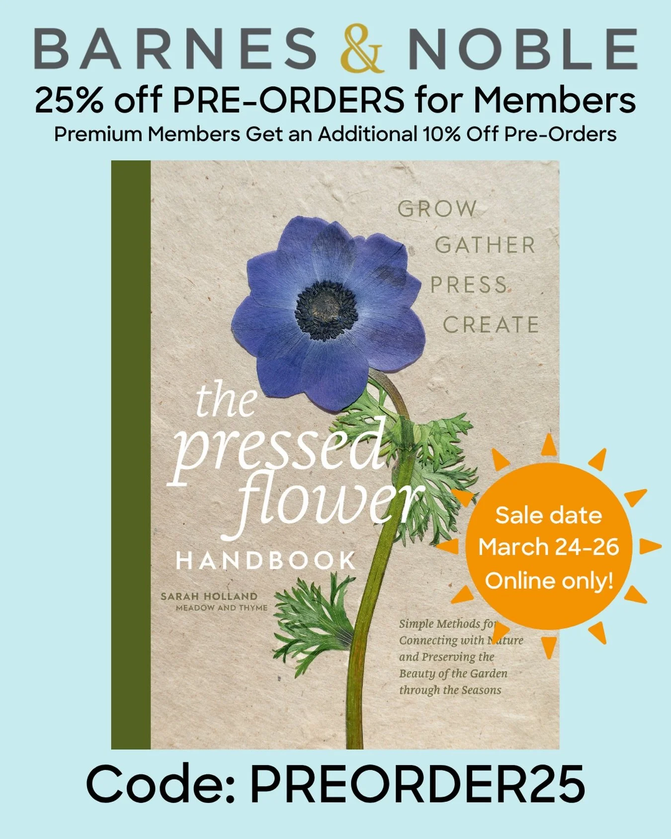 Exciting news for my lovely friends in the US! The Pressed Flower Handbook is available for pre-order with a 25% discount at @barnesandnoble! From March 24-26, Barnes &amp; Noble Rewards and Premium Members get 25% off all pre-orders, and Premium Mem