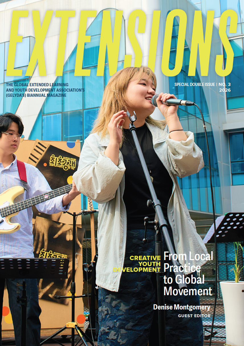 Creative Youth Development issue of Extensions magazine, Global Extended Learning and Youth Development Association (GELYDA)