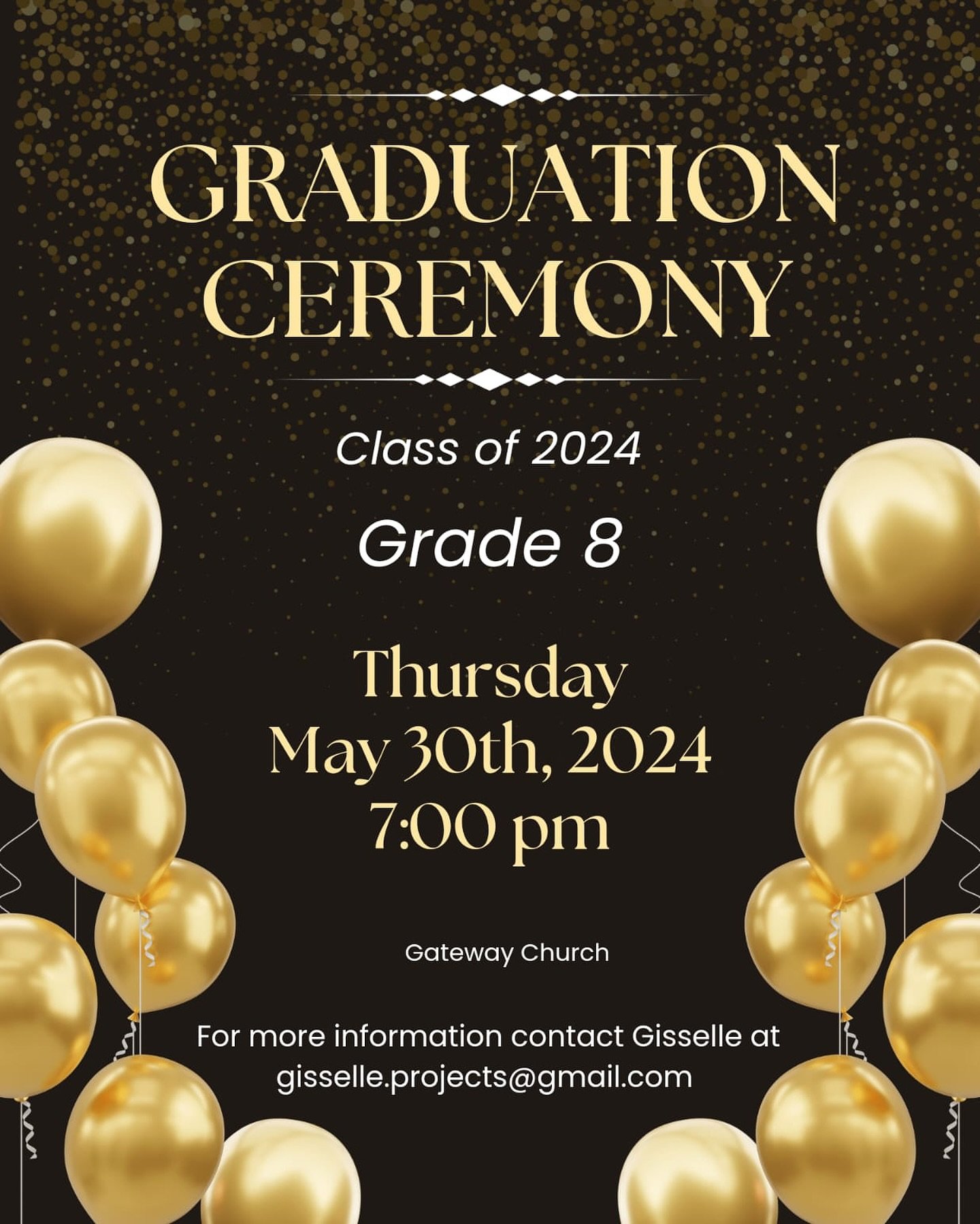 📣✨Calling all Grade 8 GSM Students✨📣 
Graduation Night is coming up on May 30,2024!!! 🎓
🥳🎉🎊