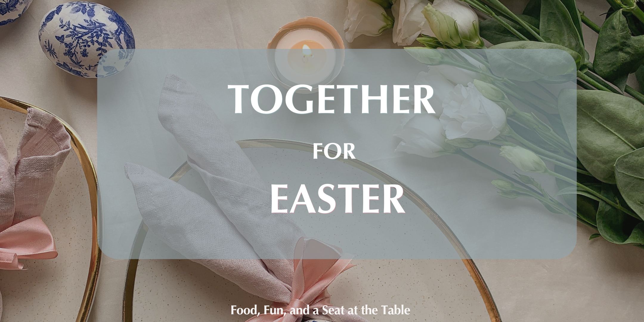 Together for Easter