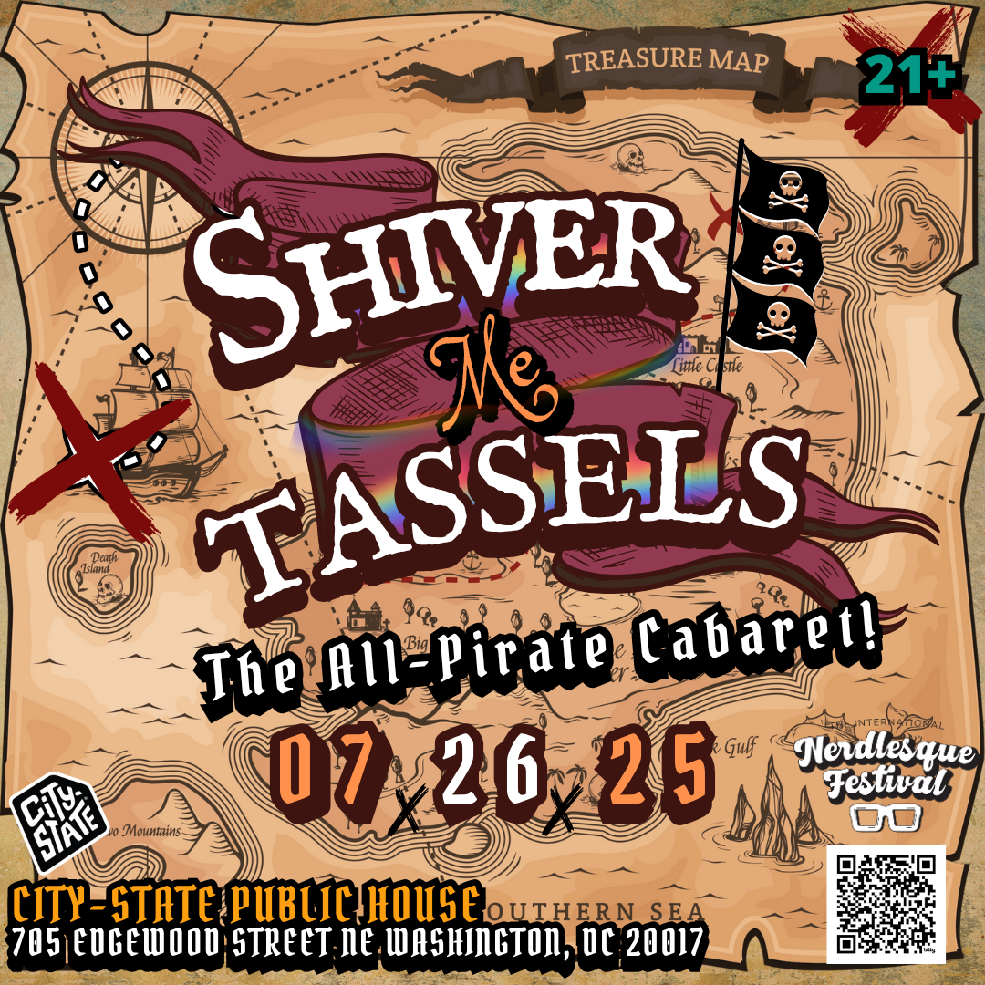Shiver Me Tassels: A Pirate Cabaret