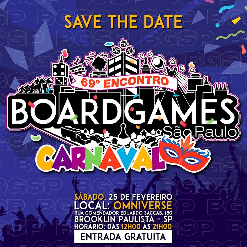 69º Encontro Board Games São Paulo - BGSP — Omniverse