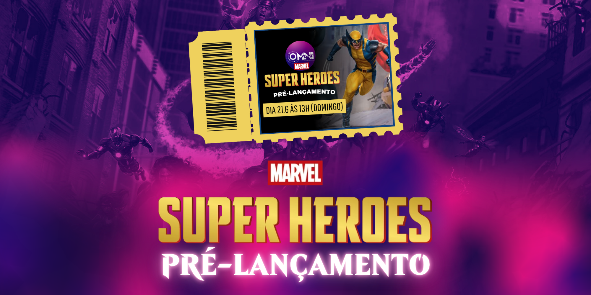 Marvel Super Heroes - Pré-lançamento - dia 21.6 às 13h (Selado)