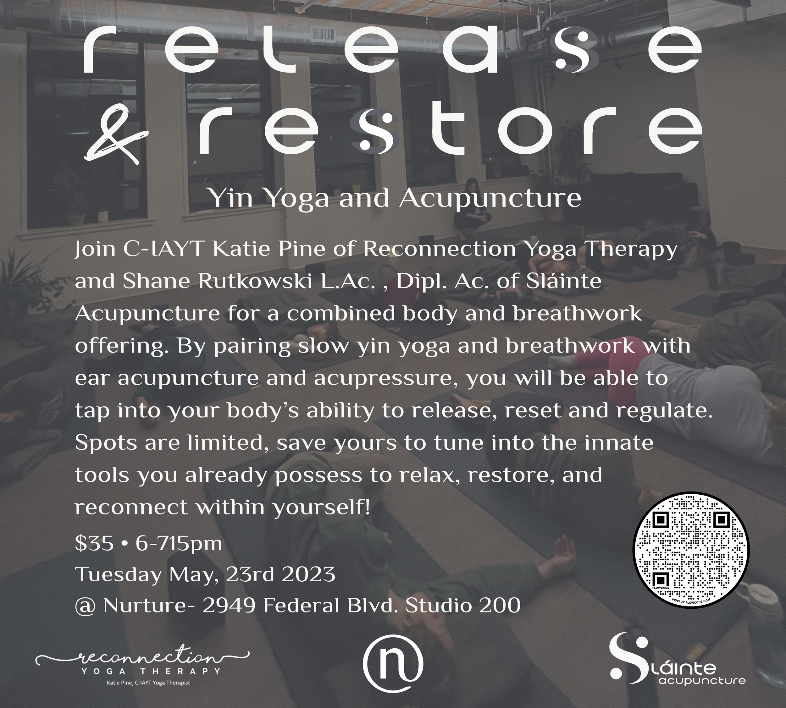 Release and Restore: Yin Yoga + Acupuncture