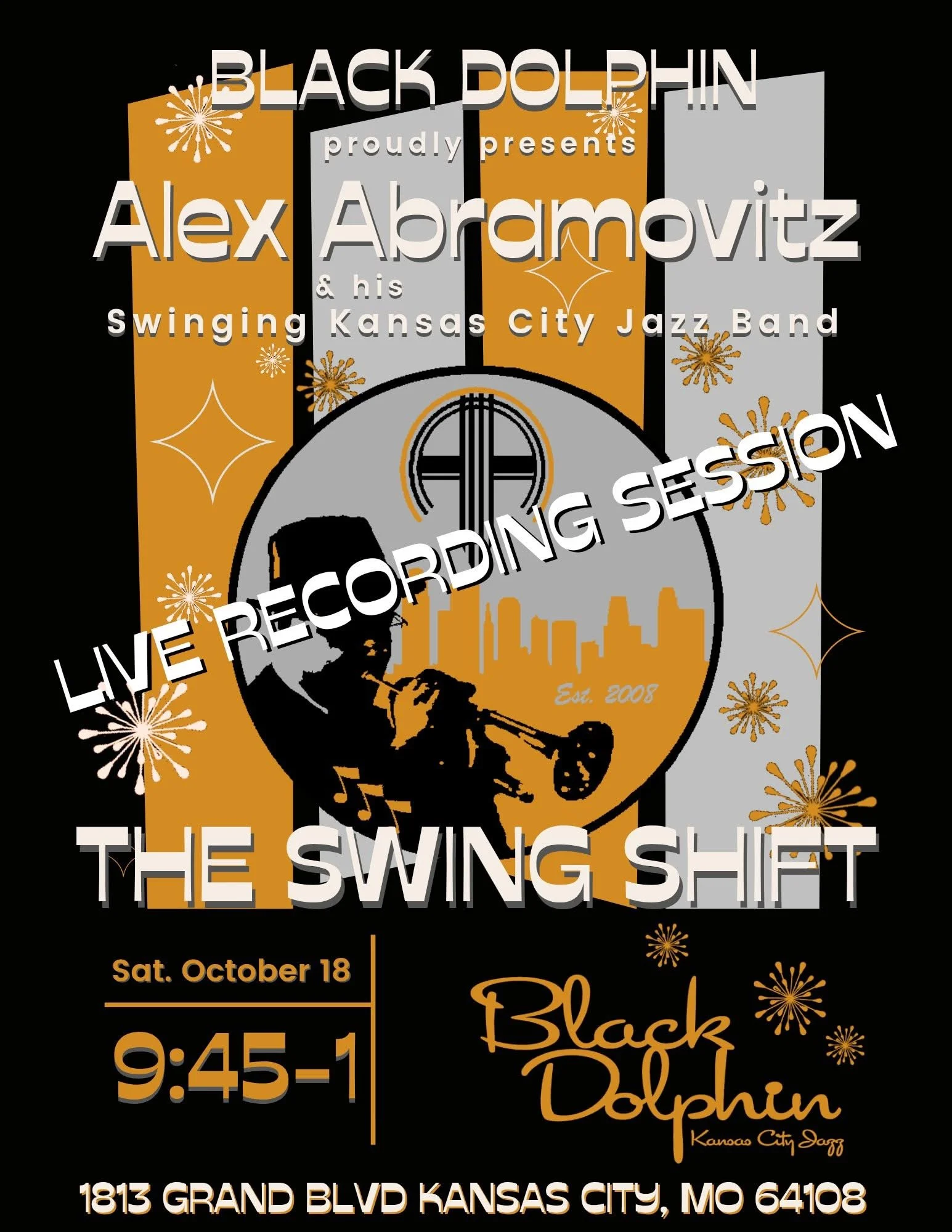 LIVE ALBUM RECORDING edition of The Swing Shift @ Black Dolphin w/ Alex Abramovitz & his Swing’n Kansas City Jazz Band