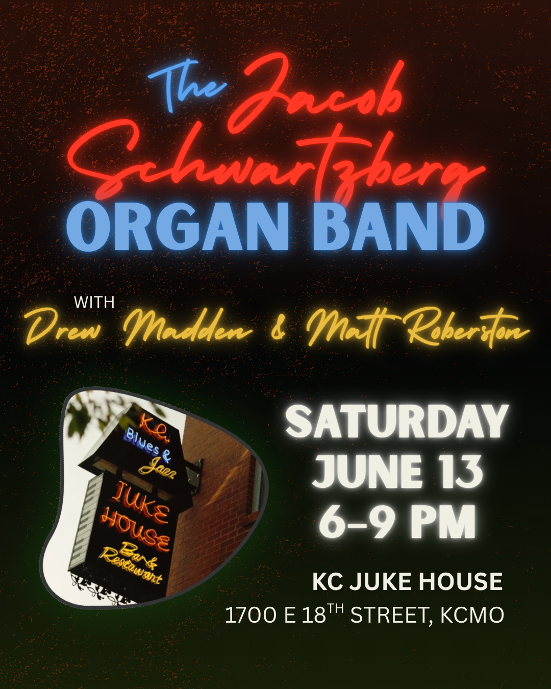 Jacob Schwartzberg Organ Band @ KC Juke House
