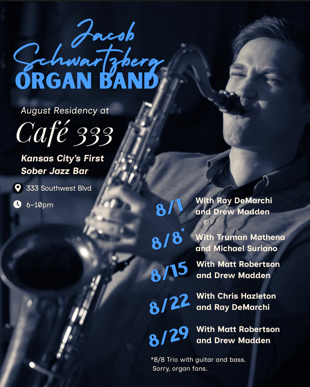 Jacob Schwartzberg Organ Band @ Café 333