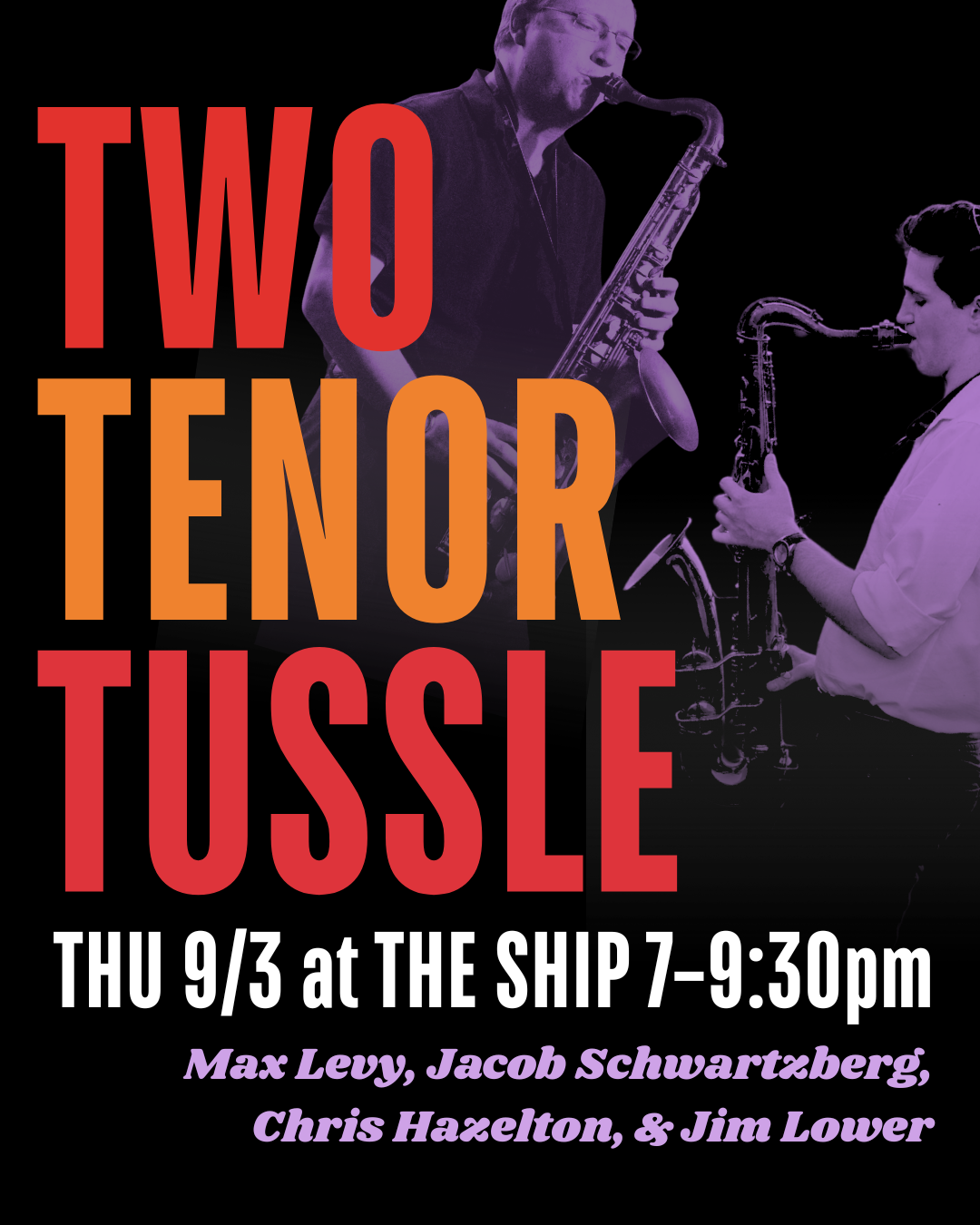 Two Tenor Tussle @ The Ship 