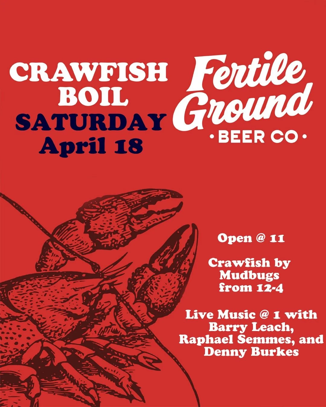 Let&rsquo;s do it again y&rsquo;all! See you Saturday April 18 for our next crawfish boil with @mudbugs047 ! Here&rsquo;s the lineup:
11am doors open
12pm-4pm crawfish available 
1pm-3pm live music with Barry Leach, Raphael Semmes, and Denny Burkes!
