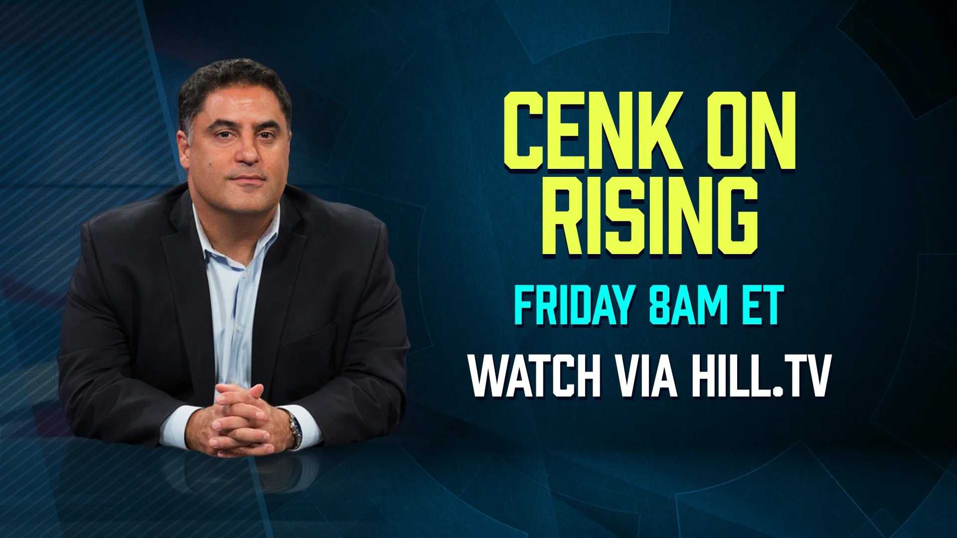 Full_1920x1080_Cenk On Rising.jpg