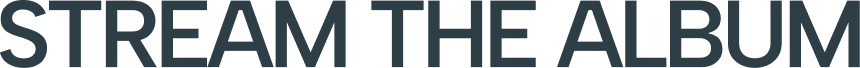 Text on a black background that says "STREAM THE ALBUM".