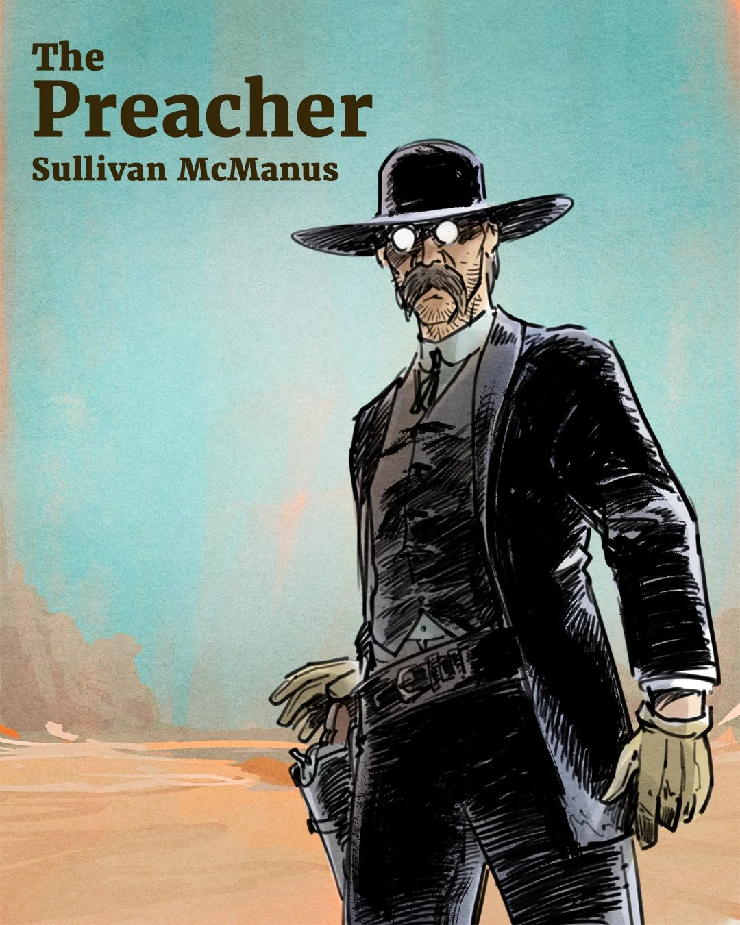 Meet The Preacher ✝️

Orphaned young. Hardened by fire and scripture 🔥
The world is broken&mdash;and he is the hammer that must set it right.

Now he roams New Mexico&mdash;surviving by preaching and doing the necessary. In Dust Devils, his deck fav