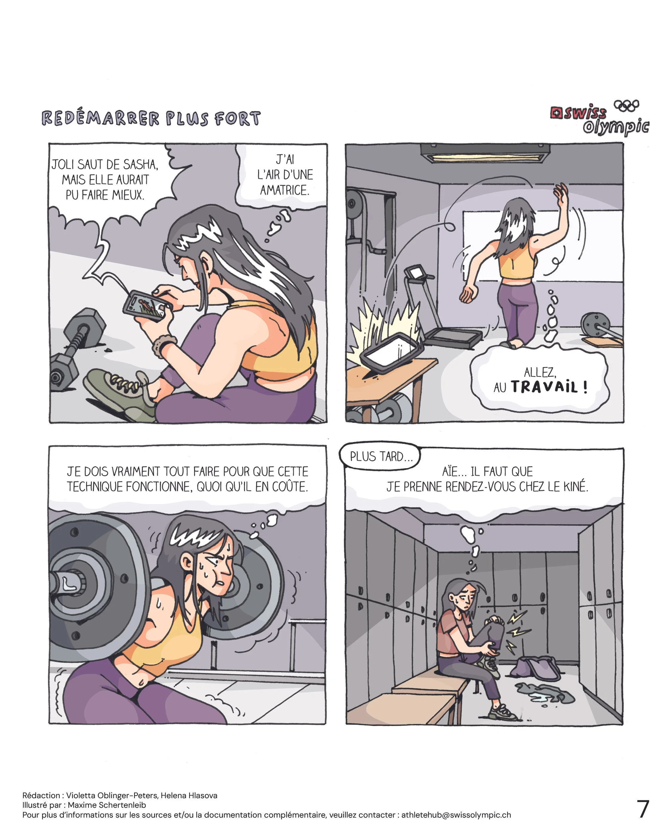 Une femme s'entraîne à la maison, cite ses efforts pour améliorer sa technique de saut, puis s'épuise en soulevant des poids, et enfin est dans un vestiaire fatiguée après s'être blessée à l'entraînement.