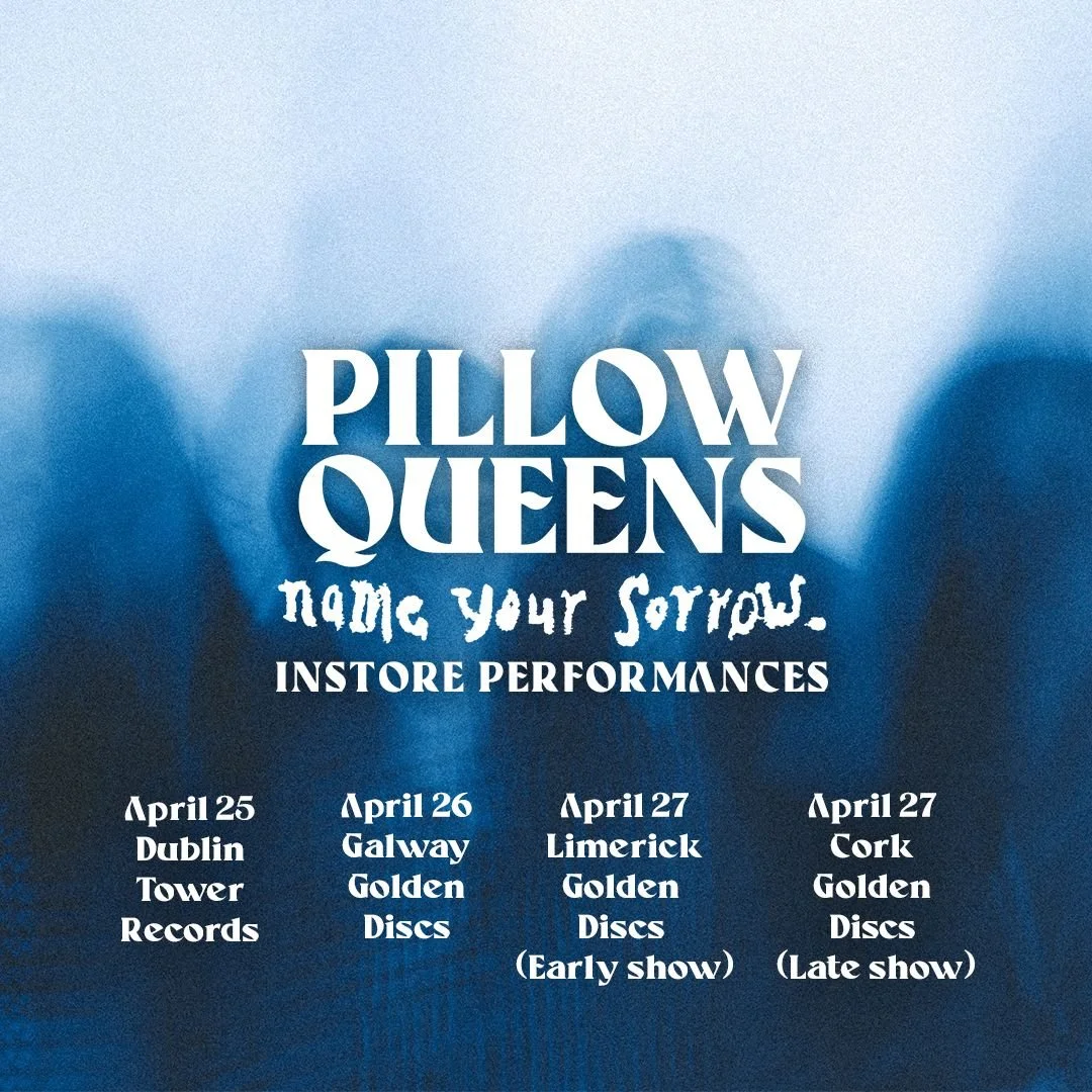 Pillow Queens to play series of intimate Irish record store gigs