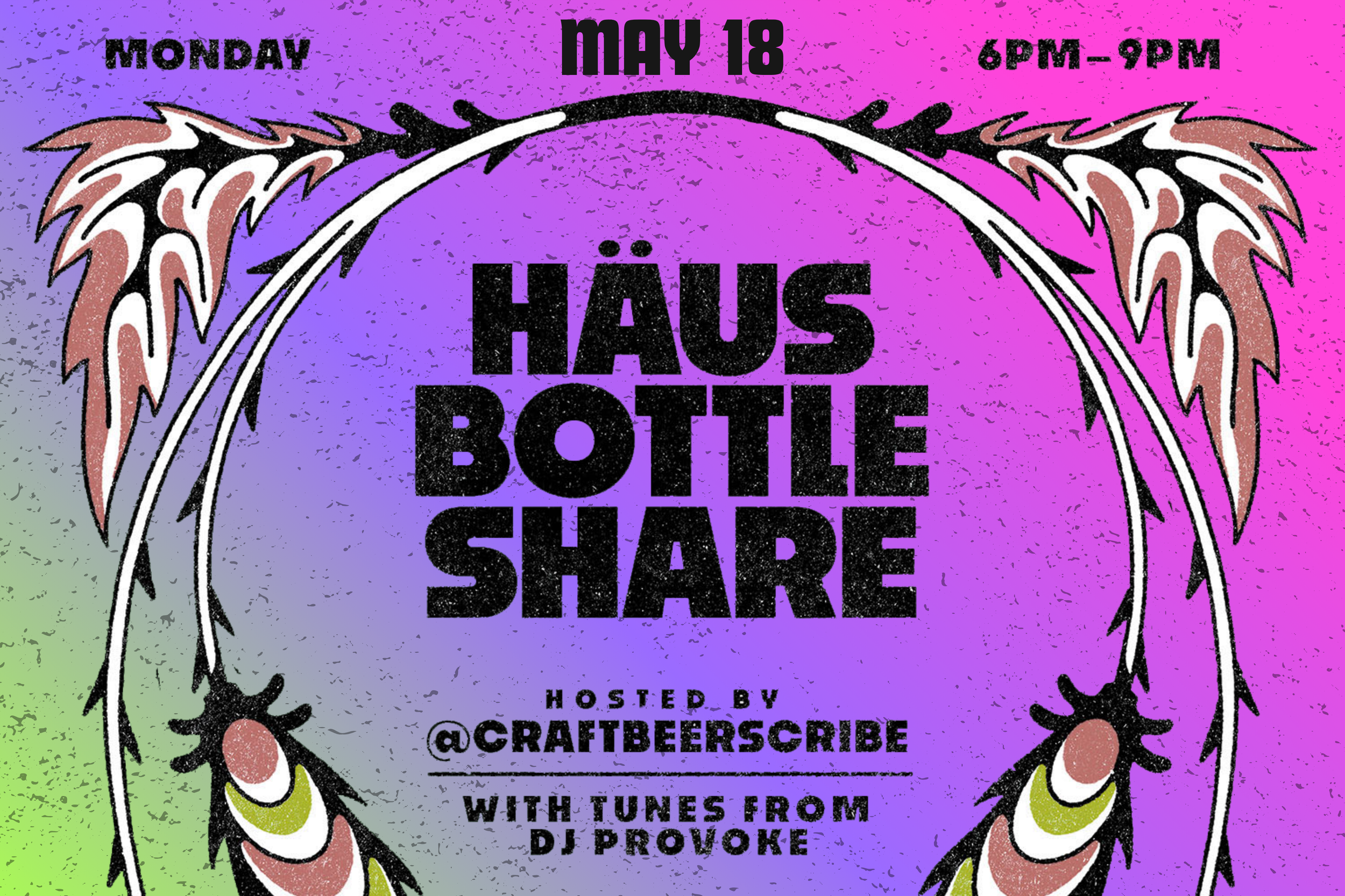 Häus Bottle Share hosted by Craft Beer Scribe