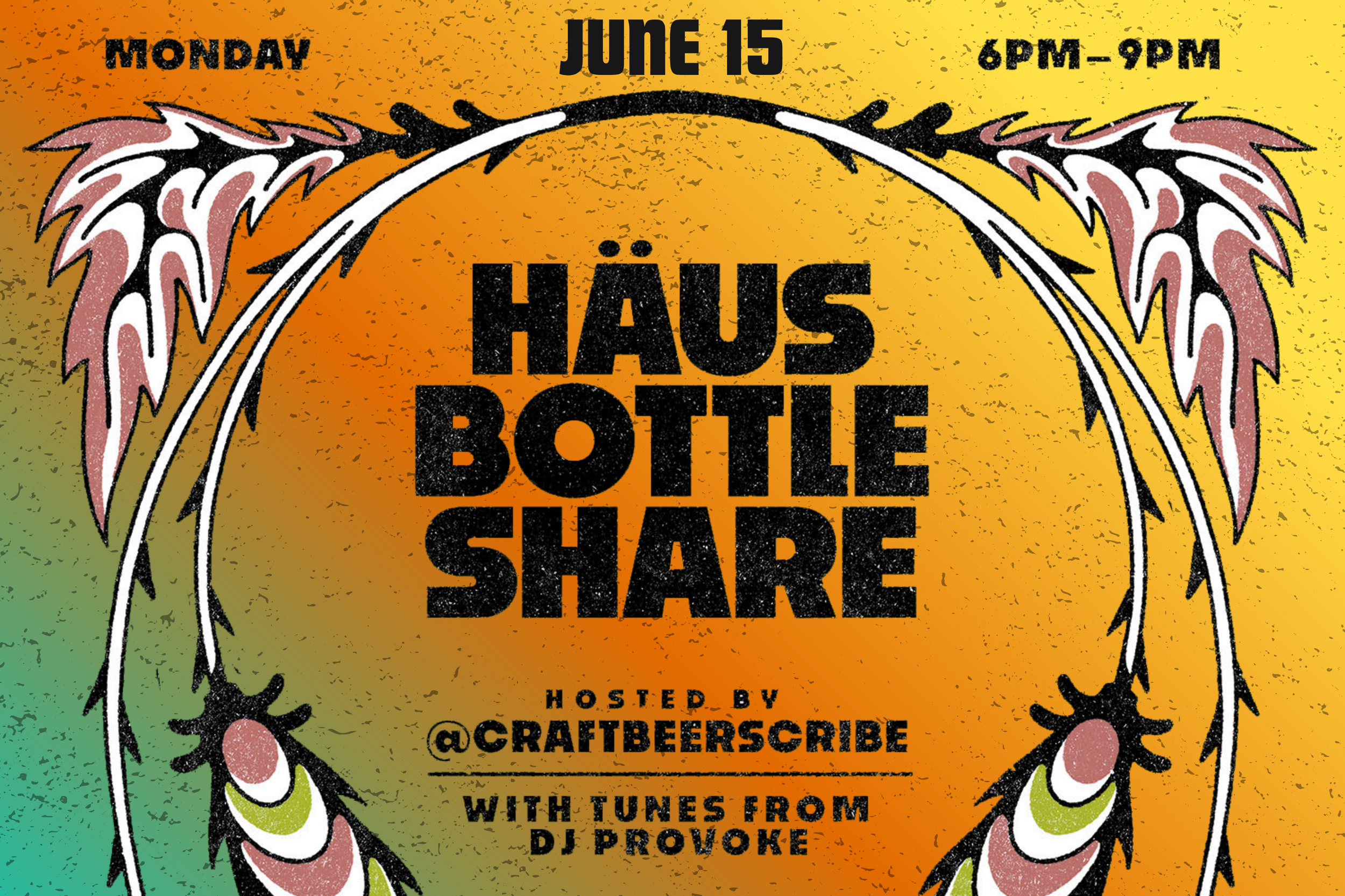 Häus Bottle Share hosted by Craft Beer Scribe
