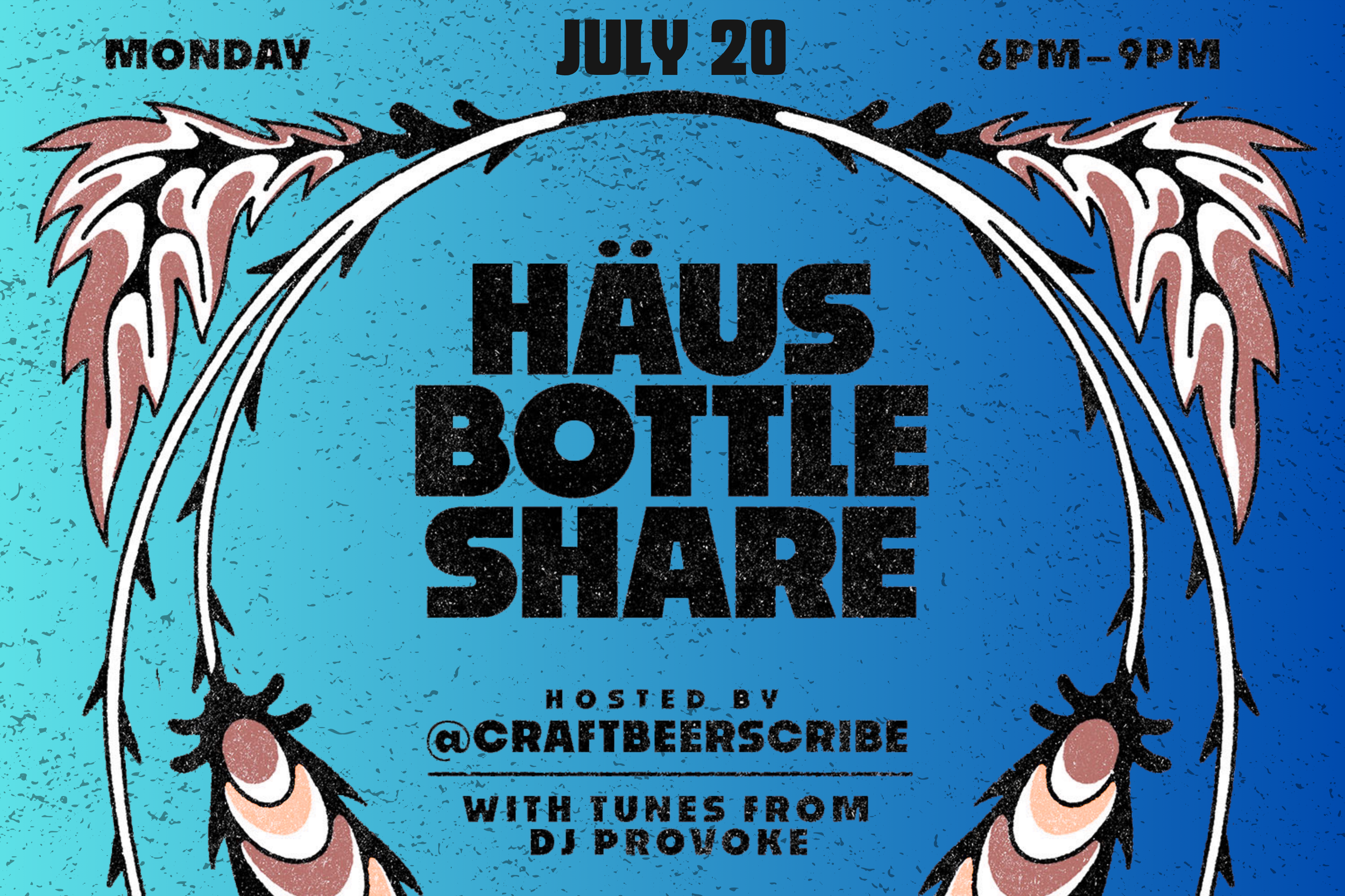 Häus Bottle Share hosted by Craft Beer Scribe