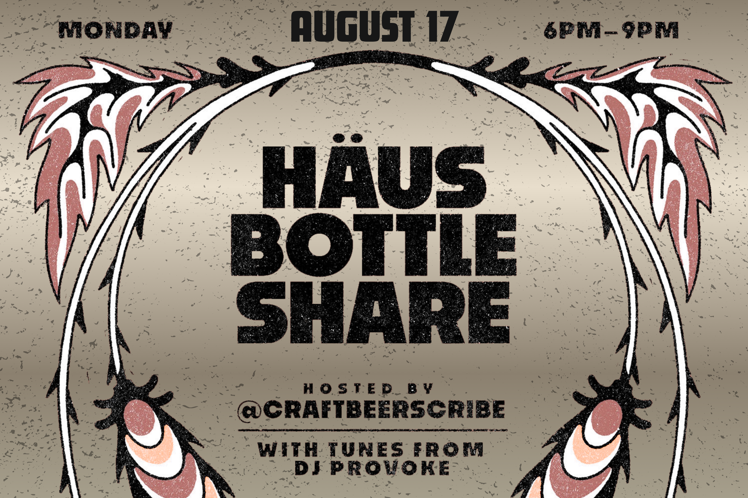 Häus Bottle Share hosted by Craft Beer Scribe