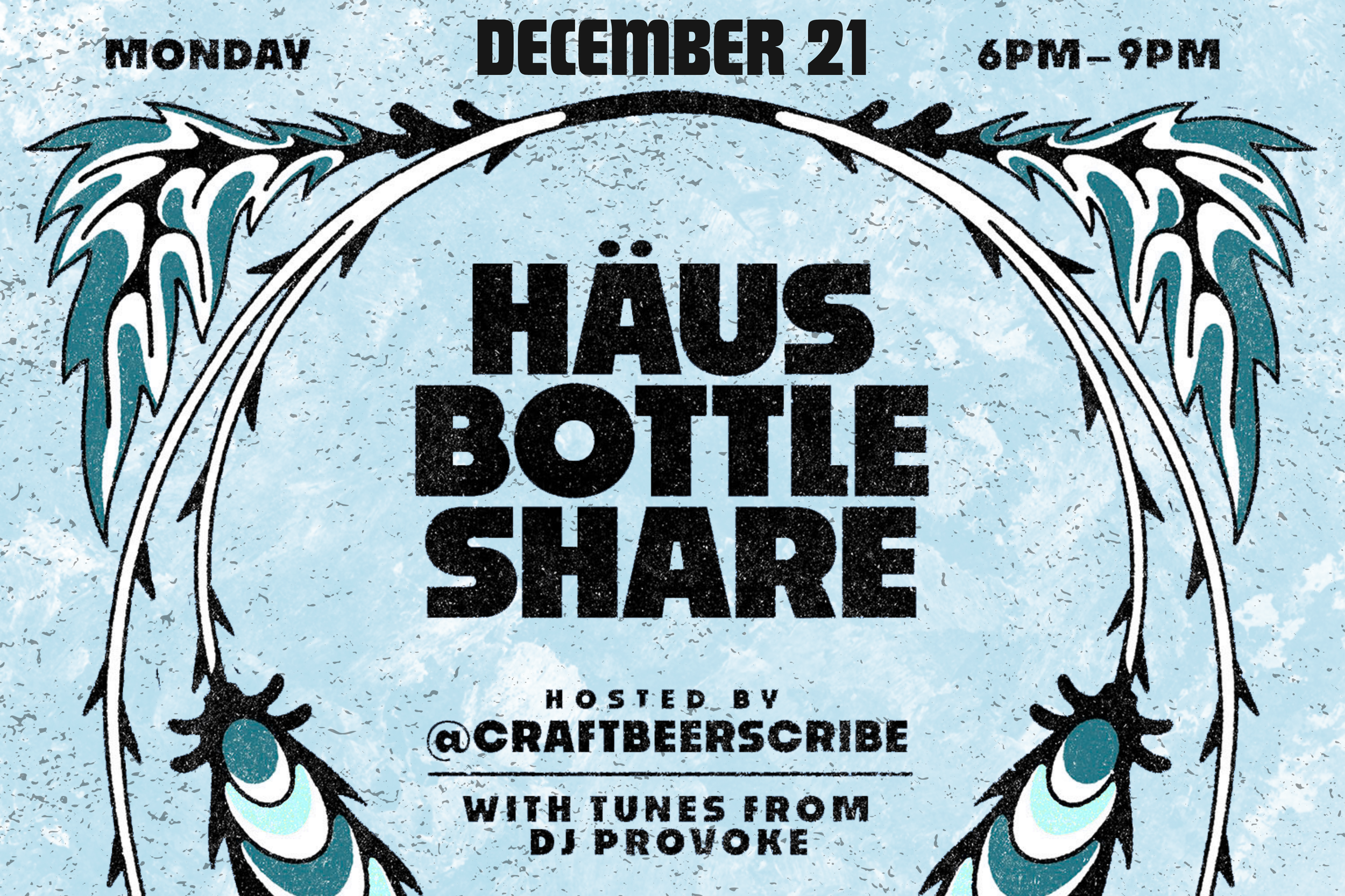 Häus Bottle Share hosted by Craft Beer Scribe