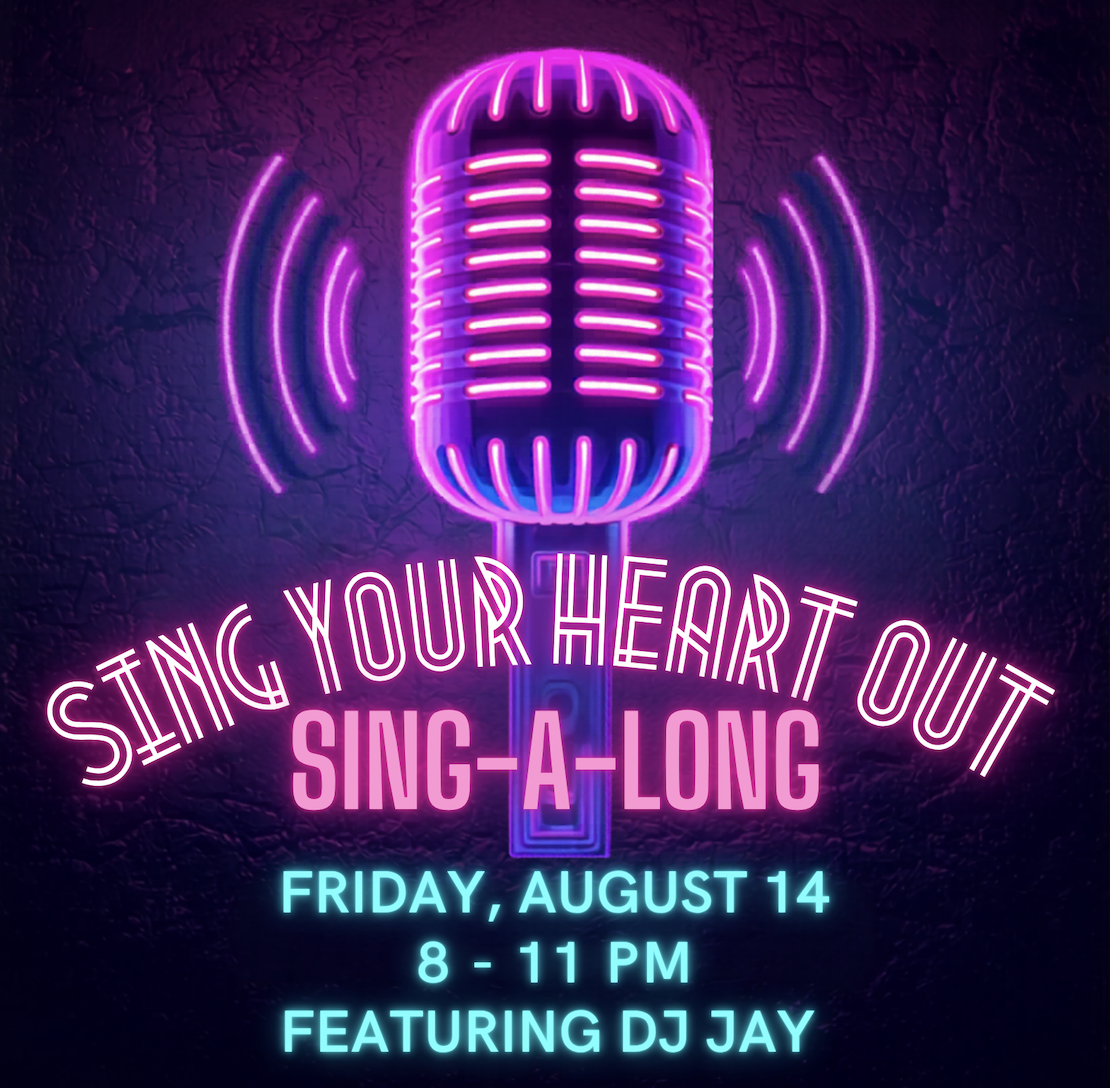 - Sing-a-long Event with DJ Jay!