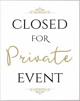 SATURDAY MAY 16TH Closed For Private Event