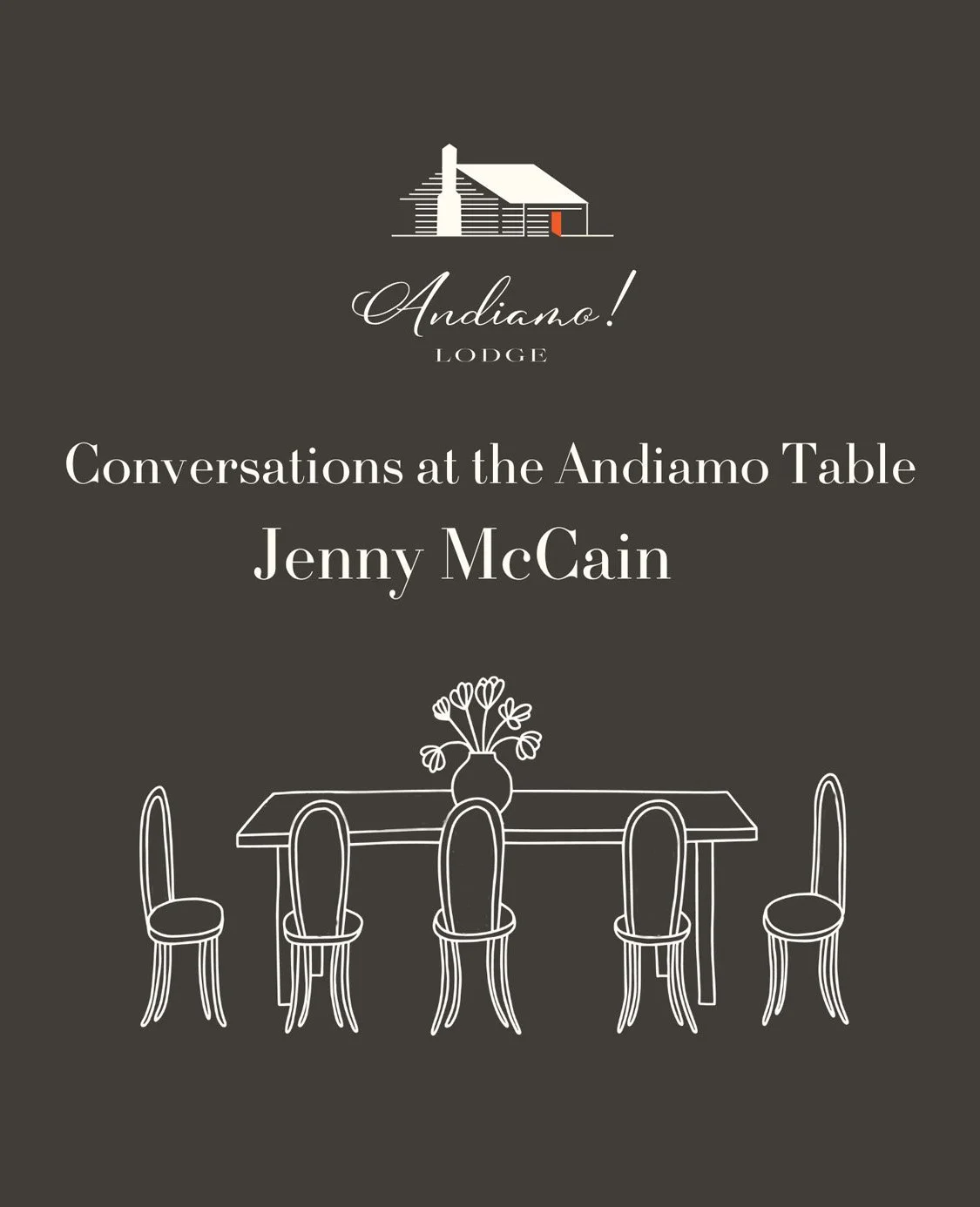 Jenny McCain - Conversations at the Andiamo Table