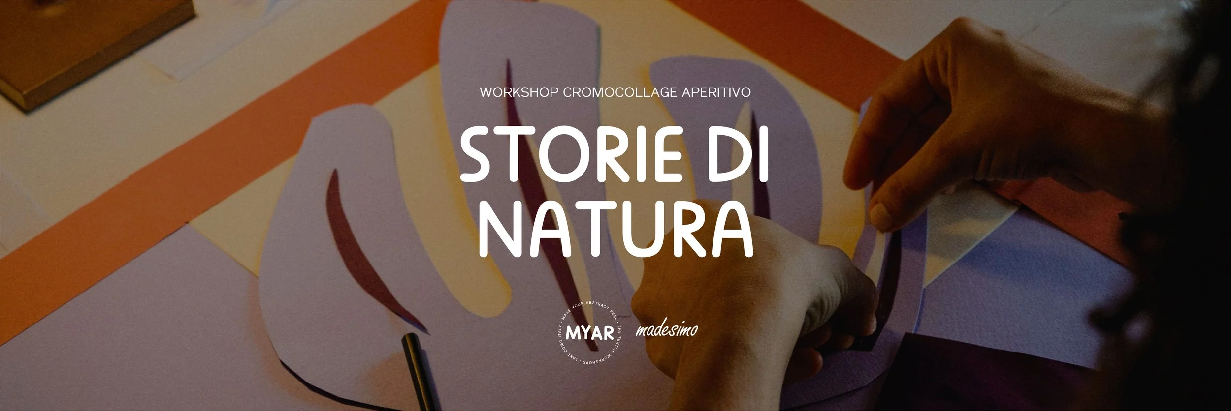 STORIE DI NATURA | WORKSHOP CROMO-COLLAGE APERITIVO