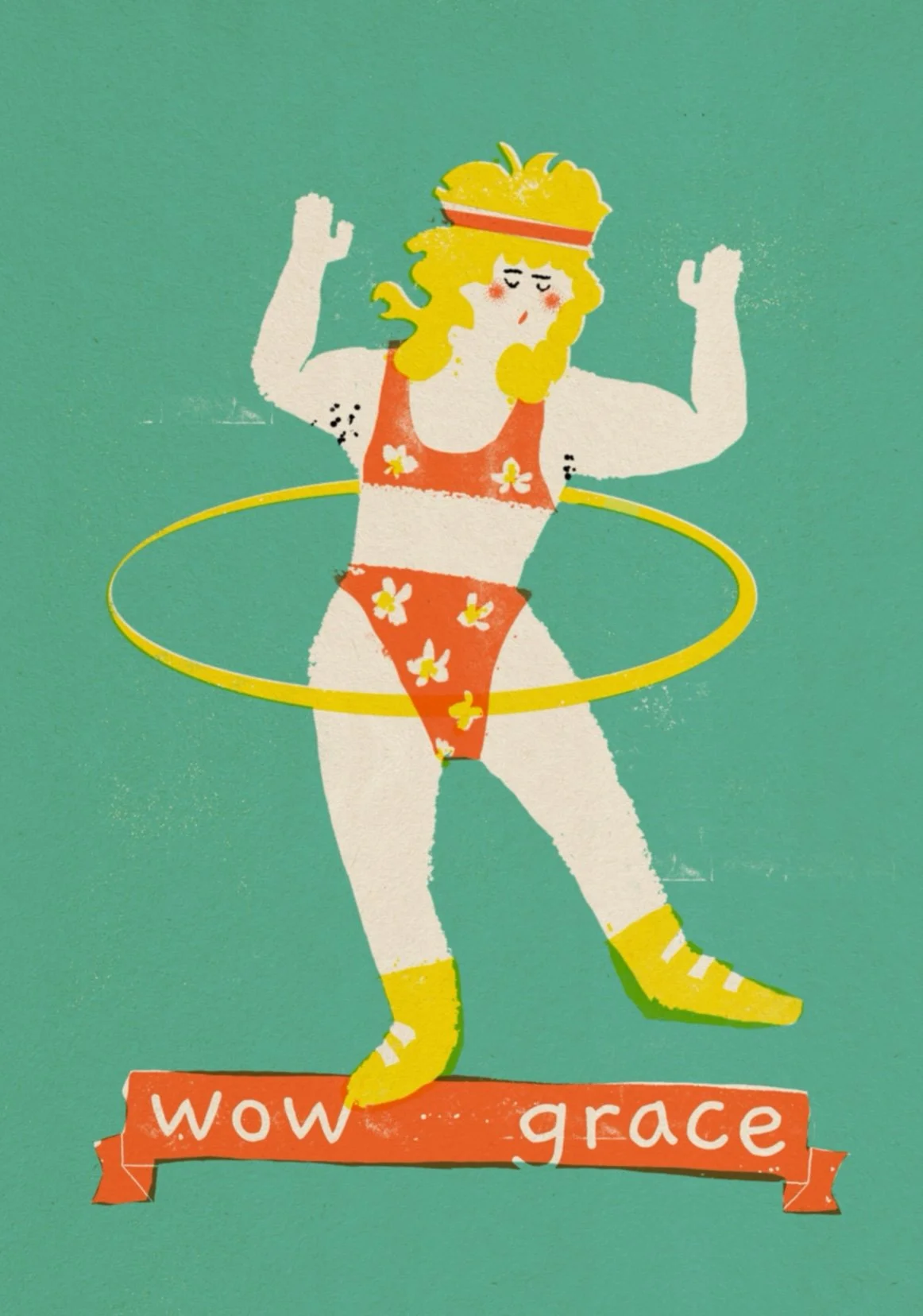 A cartoon illustration of a woman with blonde hair, wearing a red floral swimsuit, yellow boots, and a red headband, hula hooping with a yellow hoop around her waist. Text at the bottom reads "wow grace."