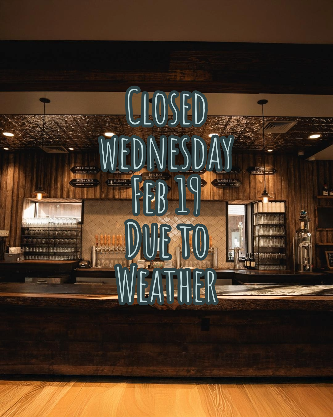 Closed Wednesday, Feb. 19 — Vista Brewing