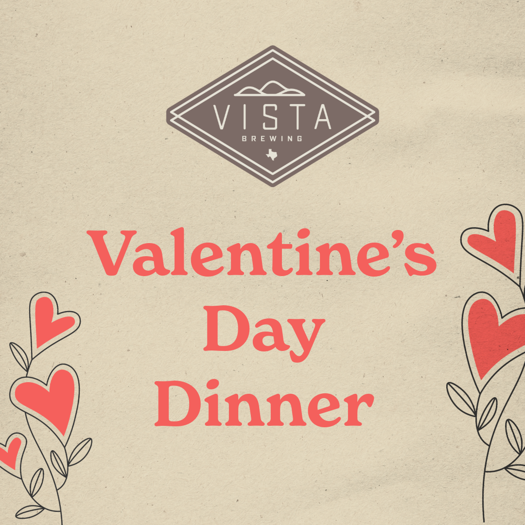 Valentine’s Day at Vista: Casual Date Night + Bistro Menu