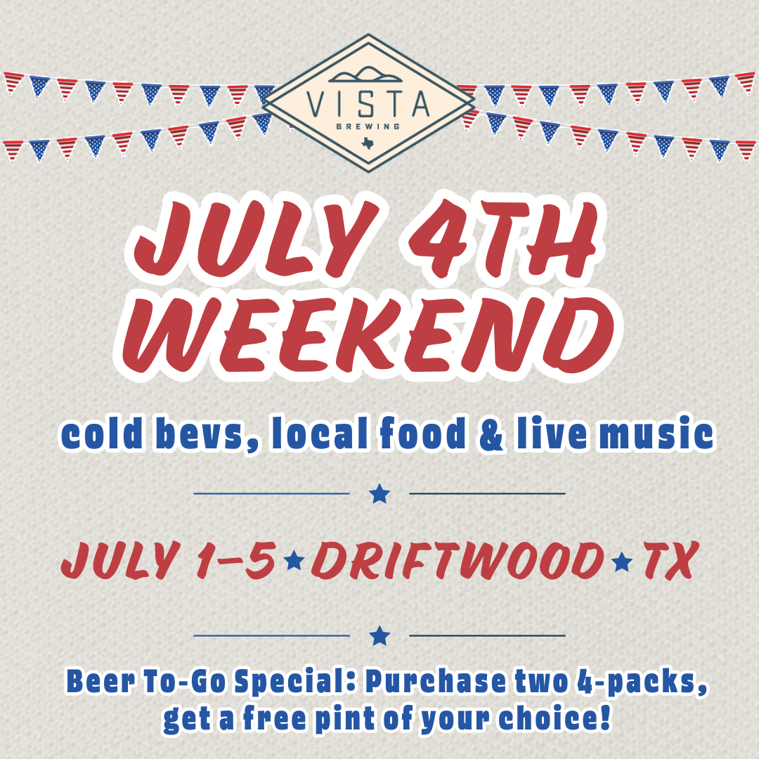 July 4th Weekend at Vista! 