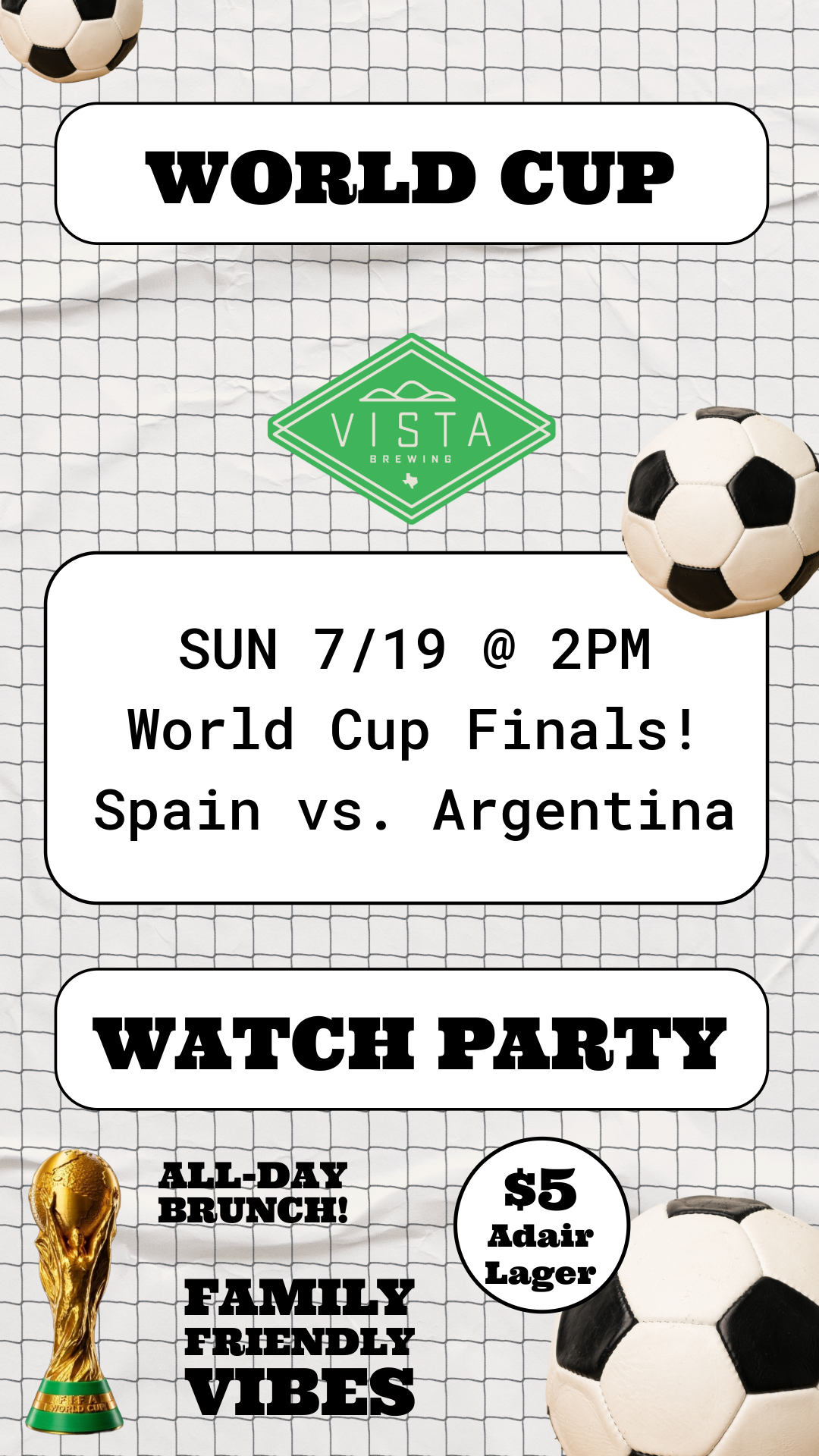 World Cup Watch Party: Finals!  Spain vs. Argentina
