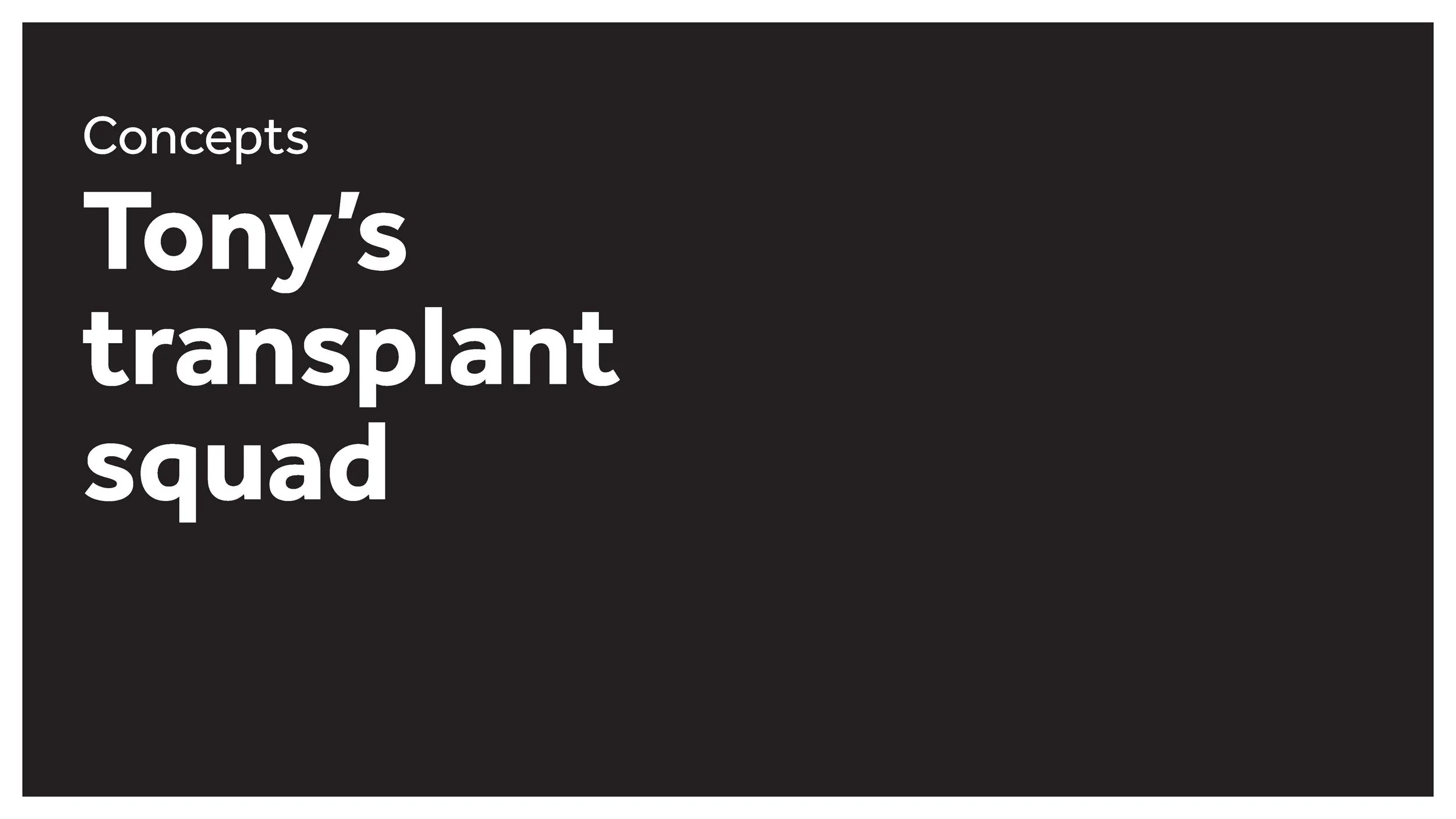 Tonys transplant_concepts_1_Page_01.jpg
