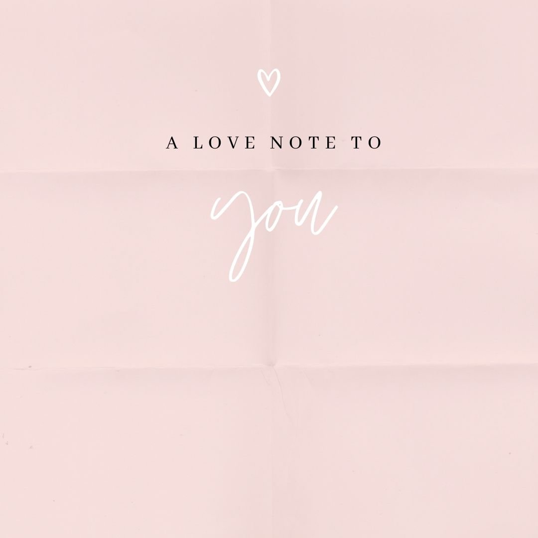 A Love Note to You